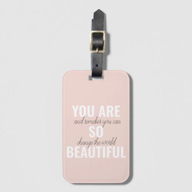 Inspiration Sie sind so schöne positive Zitat Gepäckanhänger (Vorderseite Vertikal)