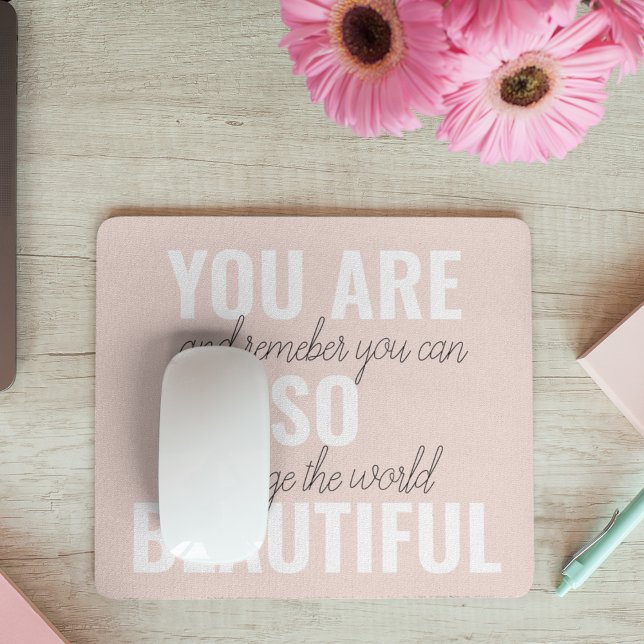 Inspiration Sie sind so schöne positive Zitat Mousepad (Von Creator hochgeladen)