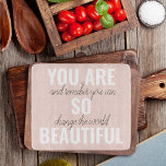 Inspiration Sie sind so schöne positive Zitat Schneidebrett<br><div class="desc">Inspiration Sie sind so schöne positive Zitat</div>