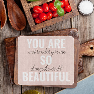 Inspiration Sie sind so schöne positive Zitat Schneidebrett