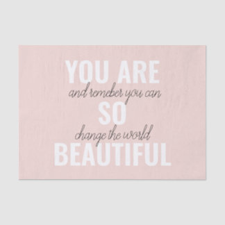 Inspiration Sie sind so schöne positive Zitat Seidenpapier