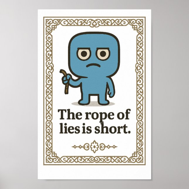 Inspiration Wall Art - Die Hoffnung der Lügen ist  Poster (Vorne)