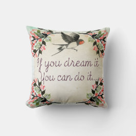 Inspiration, wenn Sie träumen, es Aquarell Kissen