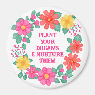 Inspiration Zitat erstellen Sie Ihre eigene Blüte Magnet