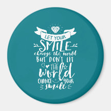 Inspiration Zitat glückliche Lächeln verändern die