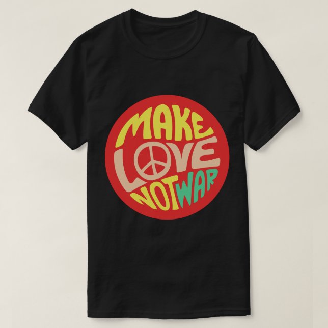 Inspiration Zitat. Liebe statt Kriegsaufkleber T-Shirt (Design vorne)