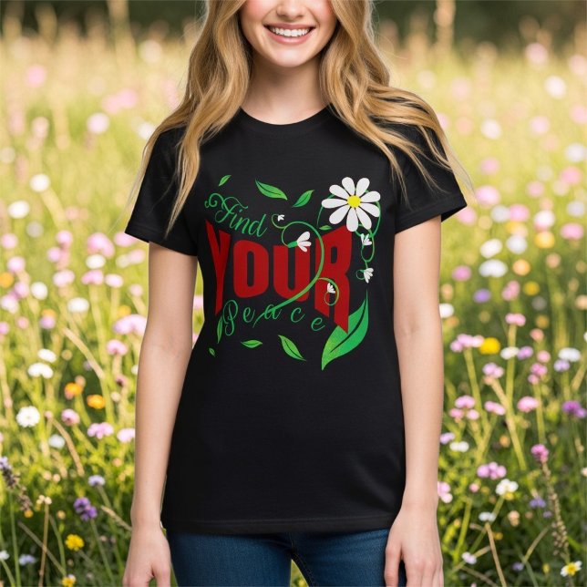 Inspirational Bold Red Text With Flowers And Vines T-Shirt (Fun saying affirmation shirt with bold red text and daisies. All hand drawn for your pleasure.)