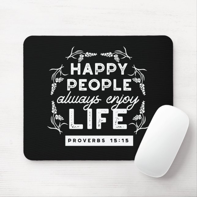 Inspirational Christian Quote from Proverbs 15:15 Mousepad (Mit Mouse)