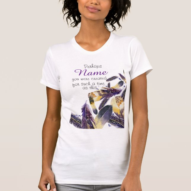 Inspirational christlicher Feder-Esther-Bibel-Vers T-Shirt (Vorderseite)