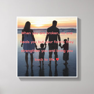 Inspirational Family Quote Canvas Leinwanddruck