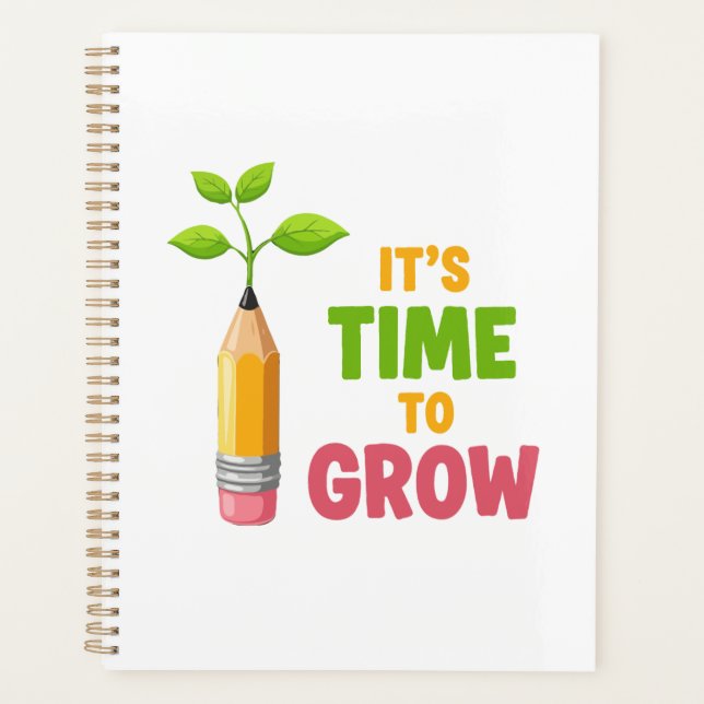Inspirational "It's Time to Grow" Pencil Plant  Planer (Vorderseite)