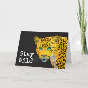 Inspirational Leopard Bleibe Wild Black Karte