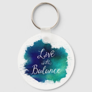 Inspirational Live with Balance Schlüsselanhänger