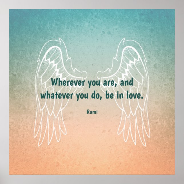 Inspirational Motivational Rumi Quote Angel Wings Poster (Vorne)