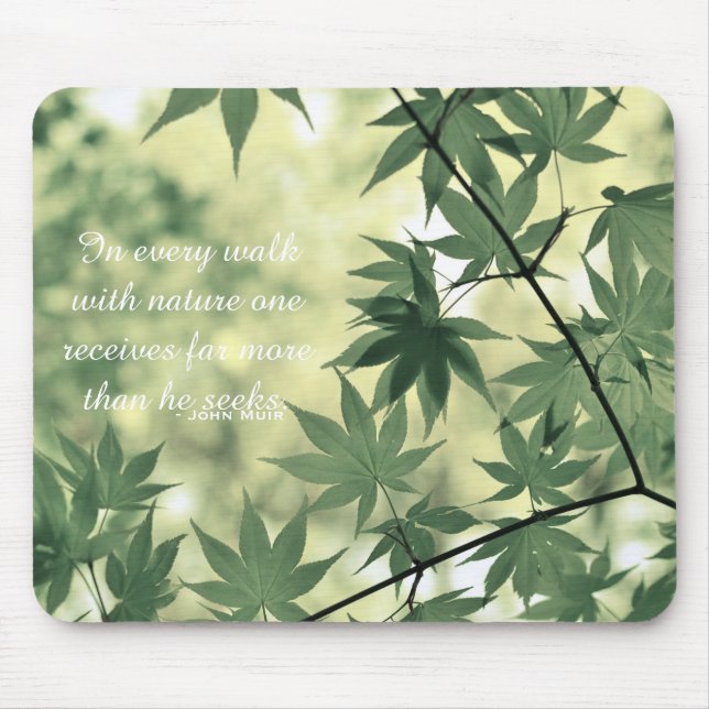 Inspirational Nature Quote Mousepad (Vorne)