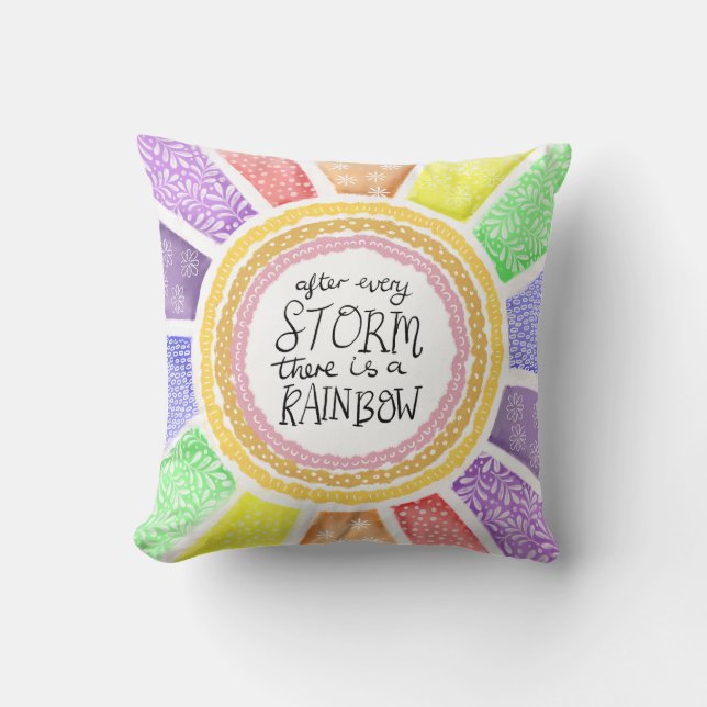 Inspirational Quote – “After Every Storm there is  Kissen (Vorderseite)