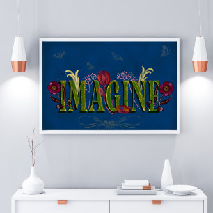 Inspirational Quote Vintage Florals Imagine Poster