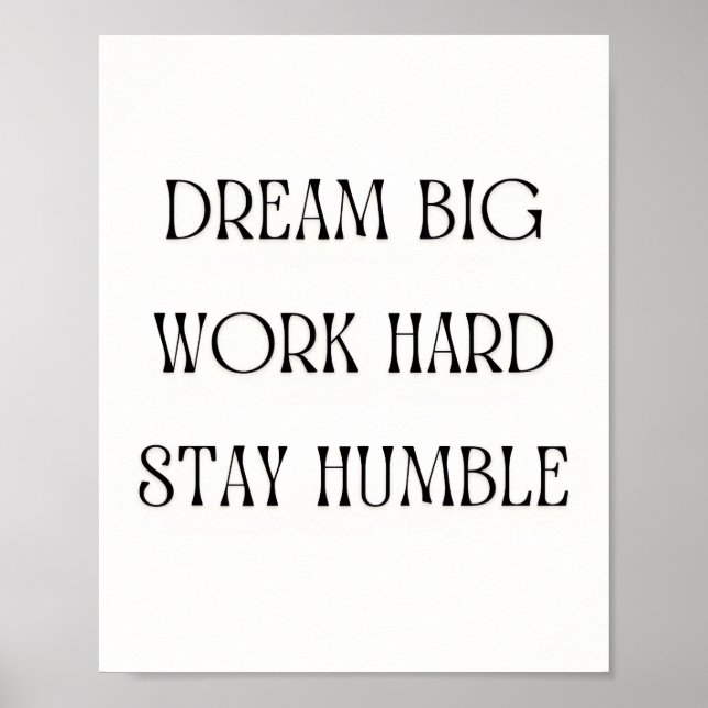 Inspirational Quote Wall Art - Dream Big Work Hard Poster (Vorne)