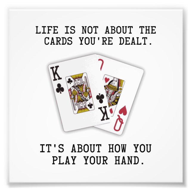 Inspirational Saying Playing Cards Poker Quote Fotodruck (Vorne)