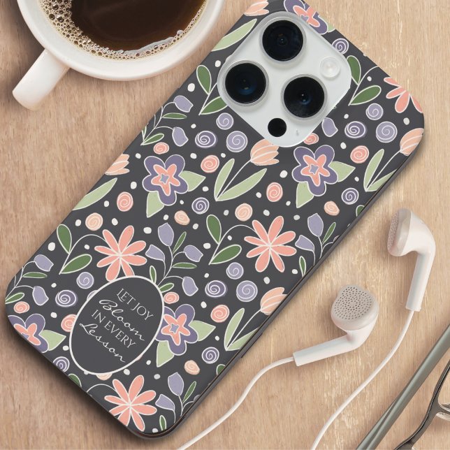 Inspirational Teacher Floral Design Phone Case iPhone Hülle (Inspirational Teacher Phone Case – “Let Joy Bloom in Every Lesson” Floral Design)