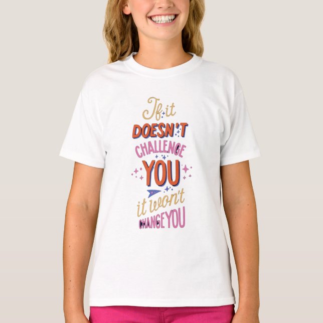 Inspirational Typography Quote Poster/Tee T-Shirt (Vorderseite)
