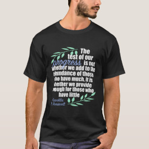Inspirationserfolg FDR Demokratische Philanthropie T-Shirt