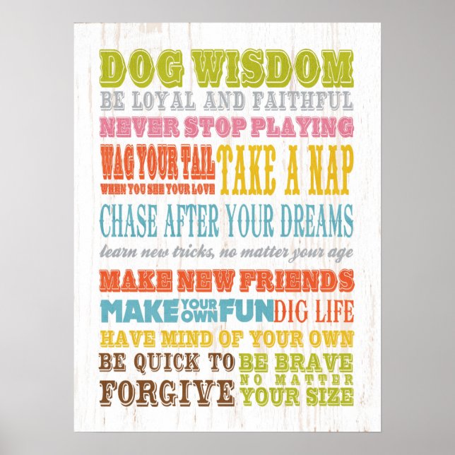 Inspirationskunst - Hundeweisheit. Poster (Vorne)