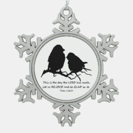 Inspirationspsalm 118:24 Vögel Schneeflocken Zinn-Ornament