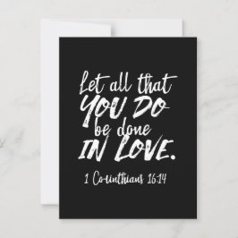 Inspirationsskriptur der Liebe - 1 Korinther 16:14 Postkarte