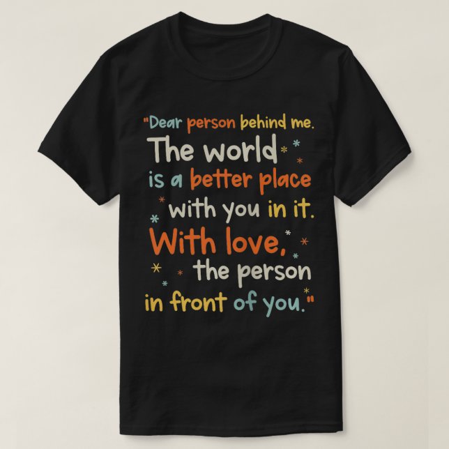 Inspirationsstipps Motivierend Liebe Person Behi T-Shirt (Design vorne)