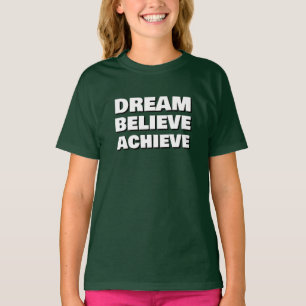 Inspirationstraum glauben Motivierend T-Shirt