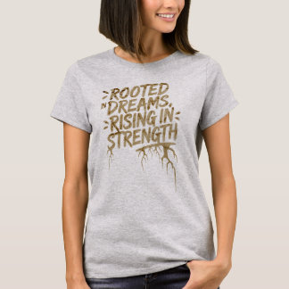 Inspirationstypografie T-Shirt