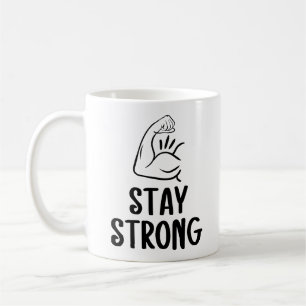 Inspirative 'Bleib Stark' Kaffeetasse