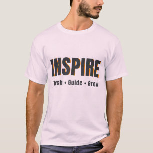 ✅ INSPIRE. LEHREN. FÜHREN. WACHSEN. T-Shirt