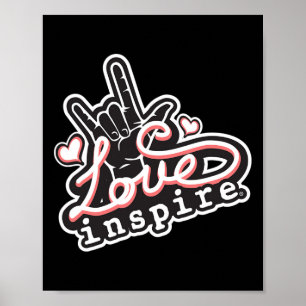 Inspire Liebe ASL ILY Hand Gebärdensprache Gehörlo Poster