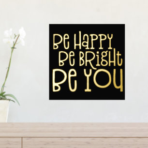 Inspirier glücklich sein, hell zu sein, wenn du sc foliendrucke