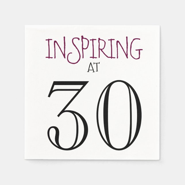 Inspirier um 30 Celebrating Birthday Party Serviette (Vorderseite)