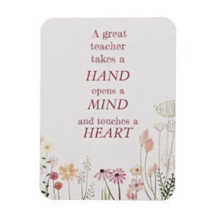Inspirierend Blumenrosa Eine tolle Teacher Quote C Magnet