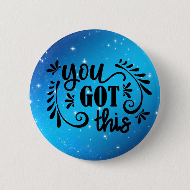 Inspirierend | Das haben Sie Got Button (Vorderseite)
