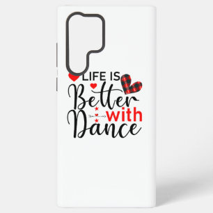 Inspirierend "Das Leben ist besser mit Tanz" Samsung Galaxy Hülle