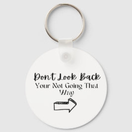 Inspirierend positive Schlüsselanhänger "Nicht zur