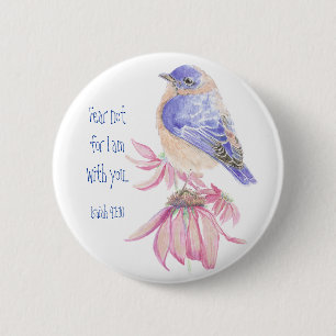 Inspirierend Schrifts-Jesaja-40:10 Drossel Button