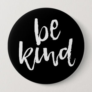 Inspirierend seien Sie nett Button