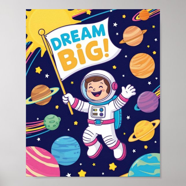 Inspirierend "Träum groß" für Kinder Poster (Vorne)