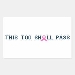 Inspirierend Zitat Brustkrebs-Bewusstsein | Aufkle Rechteckiger Aufkleber