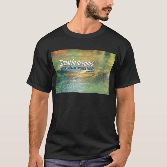 Inspirierend Zitat -- Kahlil Gibran T-Shirt (Vorderseite)