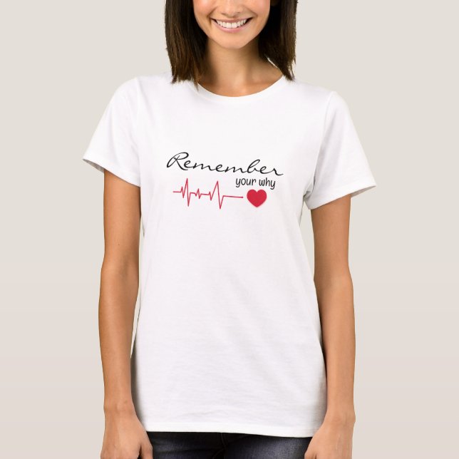 Inspirierend Zitat mit rotem Herzschlag T-Shirt (Vorderseite)
