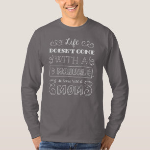 Inspirierend Zitat von Leben und Mama Sleeve Shi T-Shirt