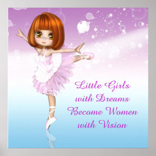 Inspirierende Ballerina Little Girls Dream Zitat Poster