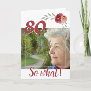 Inspirierende Blumenfoto zum 80. Geburtstag Karte